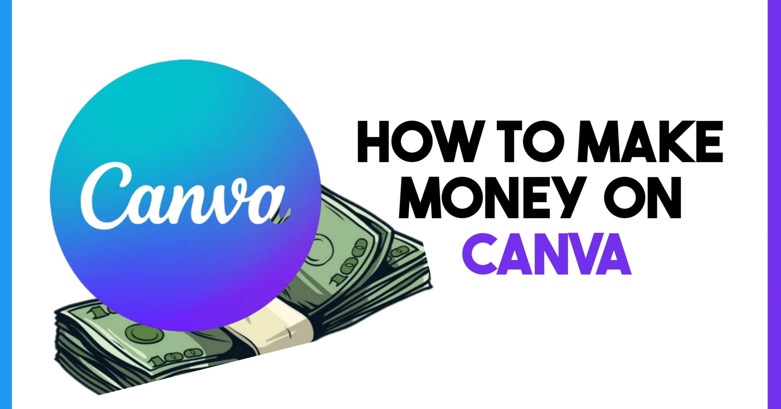 How to Make Money on Canva